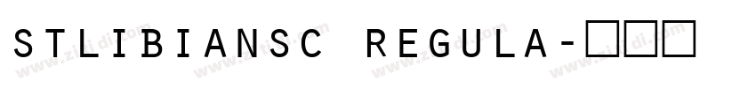 stlibiansc regula字体转换